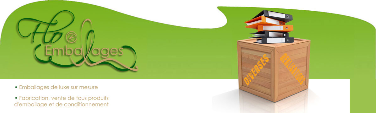 Flo R Emballages, diverses r�alisations